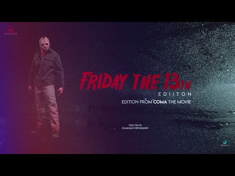 FRIDAY THE 13TH - EDITION FROM COMA THE MOVIE