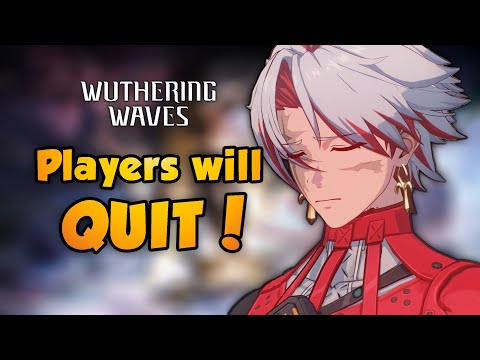 Wuthering Waves has a MASSIVE grinding problem ...