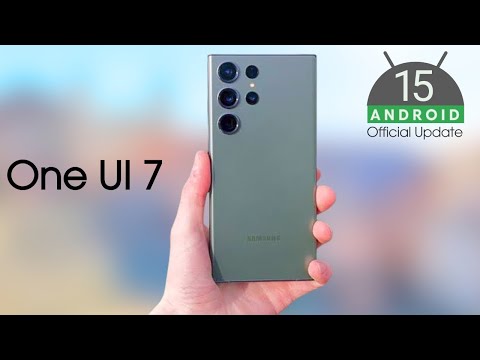 Samsung Galaxy S23 Ultra One UI 7 Android 15 - Release Date & Features