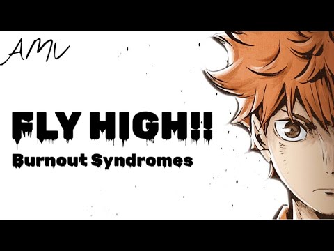 【AMV】FLY HIGH!! - Burnout Syndromes｜排球少年！！OP4｜中文字幕