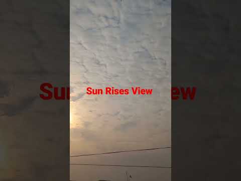 Sun Rises View