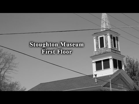 Stoughton Historical Museum First Floor Tour