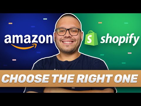 Shopify Vs. Amazon - Which Should You Use? (DON'T CHOOSE WRONG!)