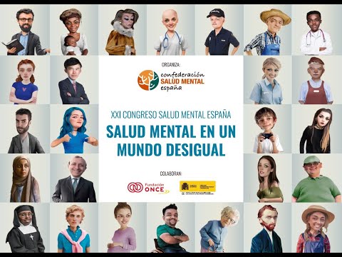 XXI Congreso Confederación SALUD MENTAL ESPAÑA - ``Salud Mental en un mundo desigual``