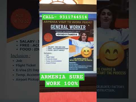 Armenia Visit To Work good salary only in 7 days