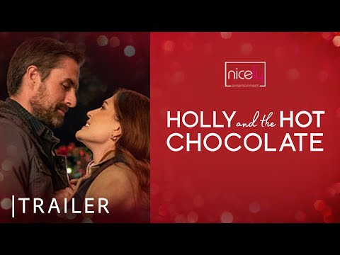 Holly and The Hot Chocolate | Trailer | Nicely Entertainment