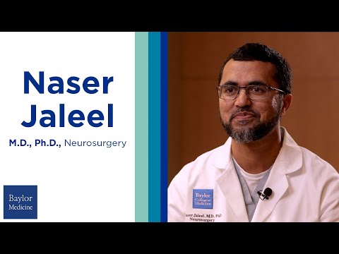 Meet Dr. Naser Jaleel, Neurosurgeon at Baylor Medicine