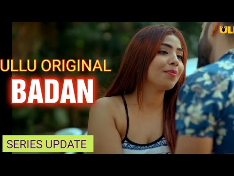 Ayushi Jaswal -BADAN |Official Trailer 2023|Ullu Original |Web series Update |Cool Tech Rk