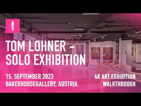 TOM LOHNER SOLO EXHIBITION - Bakerhouse Gallery 2023 4K Walkthrough