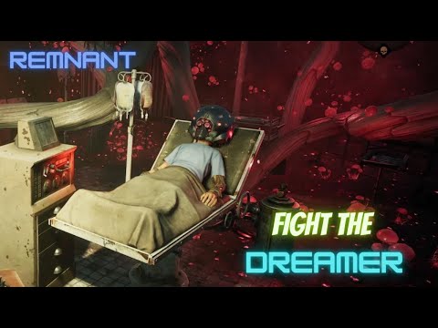 Remnant Final Boss Fight - Dreamer & Nightmare (Ending | 60 FPS | Full HD)