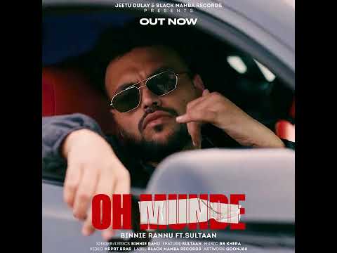 OH MUNDE - Binnie Ranu/Sultaan - Youtube Shorts - new punjabi songs, Status songs