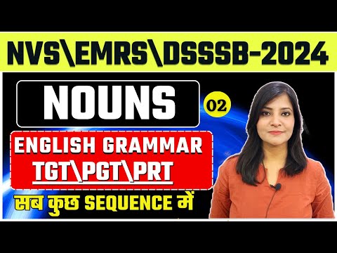 NVS Teacher Recruitment 2024 || ENGLISH GRAMMAR CLASS-2 NVS TGT PGT EXAM-2024 #nvs #emrs #dsssb