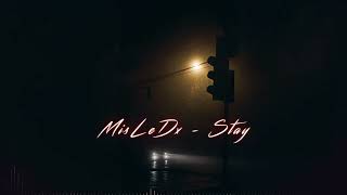 Stay / MisLeDx