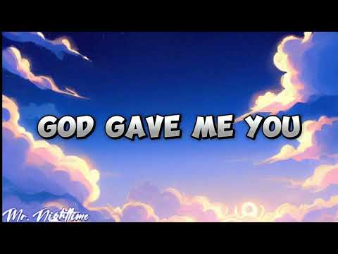 Blake Shelton - God Gave Me You (lyrics video)