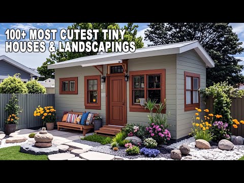 100+ Super Cutest Tiny House Designs & Landscaping Ideas