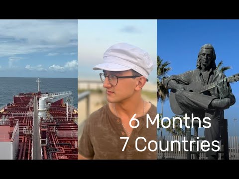 6 months 7 countries | Merchant Marine