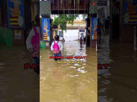 Patna Nit Ghat #biharflood #patna