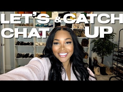 BEING YOUR BEST VERSION 2025 • DATING LIFE •CUTTING OFF FRIENDS • LOVING YOURSELF | GRWM CHIT CHAT