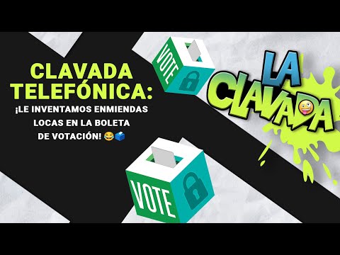 Clavada Telefónica: ¡Le Inventamos Enmiendas Locas en la Boleta de Votación! 😂🗳️ | Enrique Santos