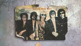 The Traveling WIlburys - Handle With Care (Official Visualizer)