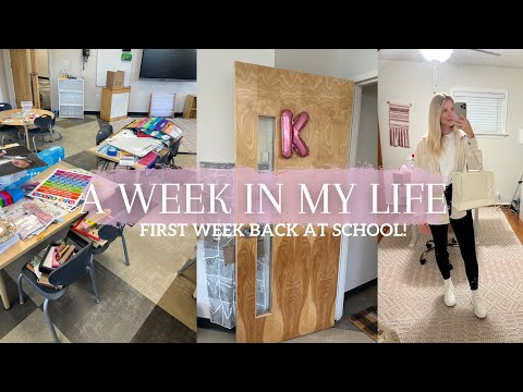 FIRST WEEK BACK | trainings, PD, getting our classroom ready, back into a routine!