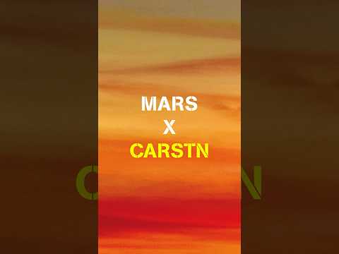 MARS X @carstnmusic 🌎🔥