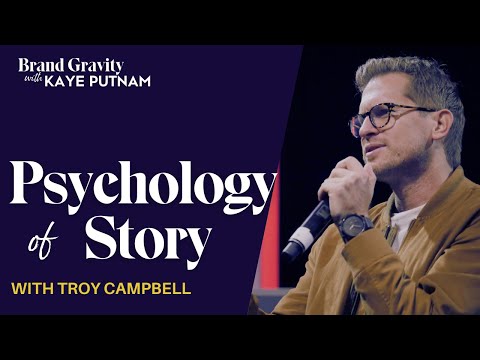 Using Psychology and Story for Your Brand with Troy Campbell