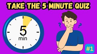 Are you ready for this 5-minute quiz challenge?