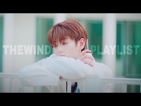 [Playlist] 풋풋한 신인 남돌 더윈드 플레이리스트