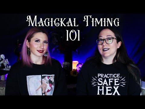 Magickal Timing | Witchcraft 101