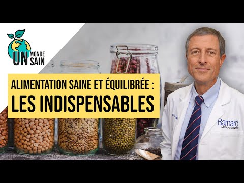 Alimentation saine et équilibrée : les indispensables ! | Un monde sain