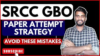 SRCC GBO 2025 I Paper Attempt Strategy I Avoid These Mistakes I All These  Best