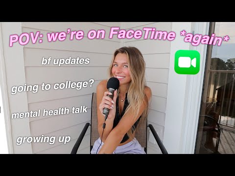 this video feels like we're on facetime... bf updates, college, travel plans & more