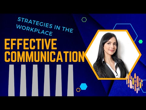 Effective Communication Strategies in the Workplace