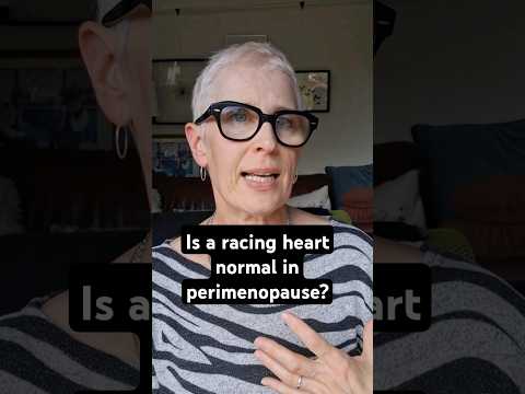 Is a racing heart normal in perimenopause? #perimenopause #shorts #health