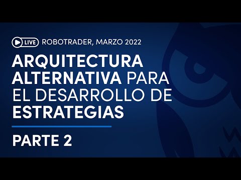 [RoboTrader, 2022] Arquitectura alternativa para el desarrollo de estrategias de trading | Ali Saif