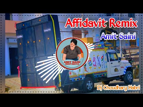 Affidavit Dj Remix Amit Saini Rohtakiya | Hum Jee Sa Lewan Aare Se Haryanvi Song Dj Choudhary Habri