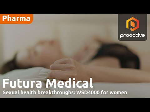 Futura Medical head of R&D details progress on WSD4000 for women