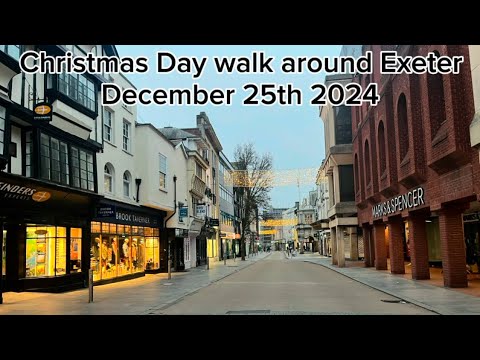 Christmas Day walk around Exeter December 25th 2024 Christmas Special