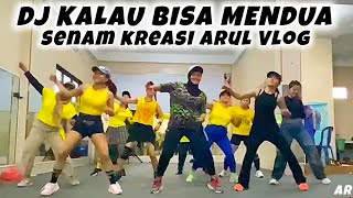 DJ KALAU BISA MENDUA - SENAM KREASI - ARUL VLOG