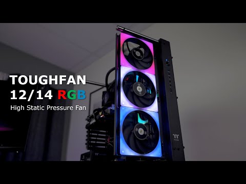 TOUGHFAN 12/14 RGB High Static Pressure Fan — FIRST LOOK