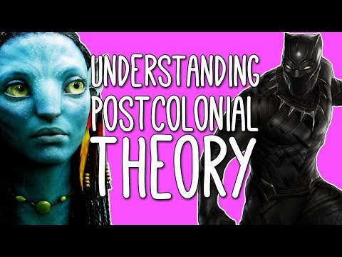 Postcolonialism: WTF? An Intro to Postcolonial Theory