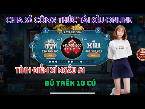 sunwin - công thức bắt cầu tài xỉu sunwin - Cách tính điểm xí ngầu #1 | Bú ngay 10 củ