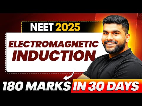 ELECTROMAGNETIC INDUCTION - QUESTION PRACTICE & CONCEPTS  || NEET 2025