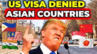 10 ASIAN Countries with the Most US VISA REJECTIONS