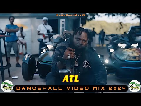 Latest Dancehall Mix 2024 Video: ATL - Chronic Law, Skeng, Skillibeng, Masicka, Kraff