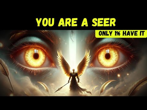 7 Signs You Are a Seer: Only 1% of People Have These Signs