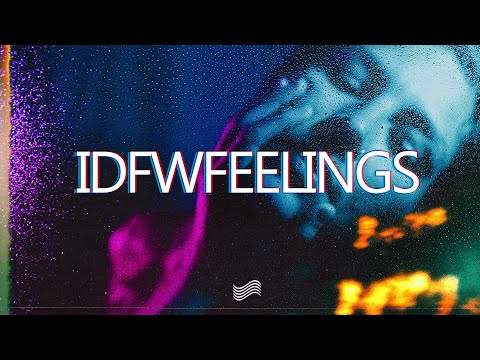 UPSAHL - IDFWFEELINGS (Lyrics)