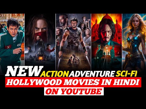 Top 10 New Action/Adventure Hollywood Movies In Hindi On YouTube | 2025 New Hollywood Movies Hindi