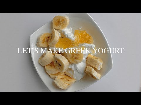 LET'S MAKE GREEK YOGURT